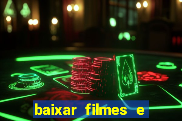 baixar filmes e series em mp4